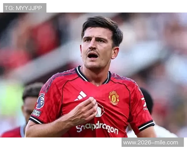 巴特批评曼联未能为马奎尔提供合适搭档导致其失望情绪加重